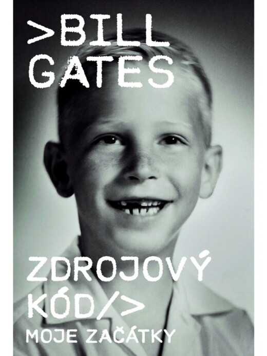 Knižní tip – Zdrojový kód, první část pamětí Billa Gatese